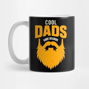 Cool Dads Have Beards Funny Beard Design Mug